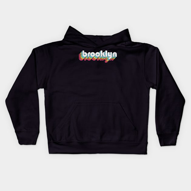 Brooklyn  / Retro Typography Design Kids Hoodie by DankFutura